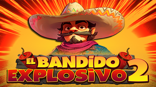 El Bandido Explosivo 2